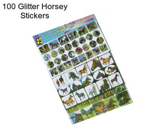 100 Glitter Horsey Stickers