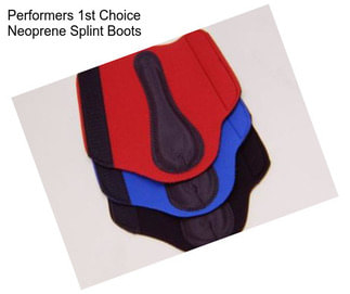 Performers 1st Choice Neoprene Splint Boots