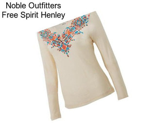 Noble Outfitters Free Spirit Henley