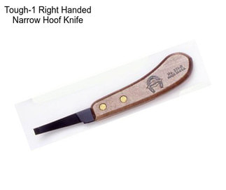 Tough-1 Right Handed Narrow Hoof Knife