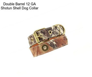 Double Barrel 12 GA Shotun Shell Dog Collar