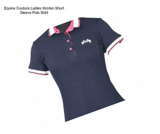 Equine Couture Ladies Kirsten Short Sleeve Polo Shirt