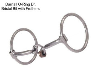 Darnall O-Ring Dr. Bristol Bit with Frothers