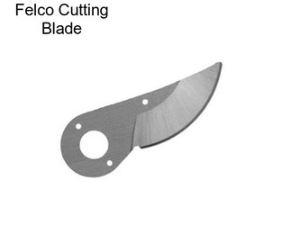 Felco Cutting Blade