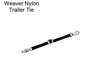 Weaver Nylon Trailer Tie
