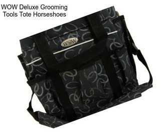 WOW Deluxe Grooming Tools Tote Horseshoes