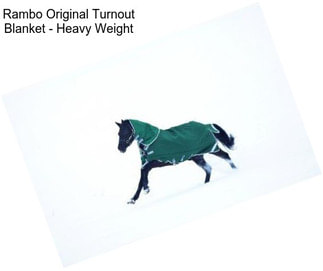 Rambo Original Turnout Blanket - Heavy Weight