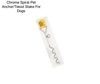 Chrome Spiral Pet Anchor/Tieout Stake For Dogs