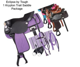 Eclipse by Tough 1 Krypton Trail Saddle Package