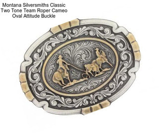 Montana Silversmiths Classic Two Tone Team Roper Cameo Oval Attitude Buckle