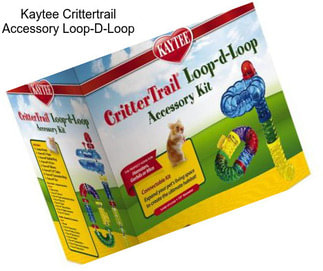 Kaytee Crittertrail Accessory Loop-D-Loop