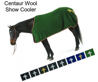 Centaur Wool Show Cooler