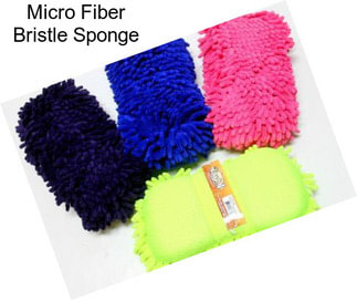 Micro Fiber Bristle Sponge