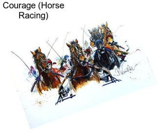 Courage (Horse Racing)