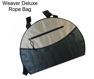 Weaver Deluxe Rope Bag