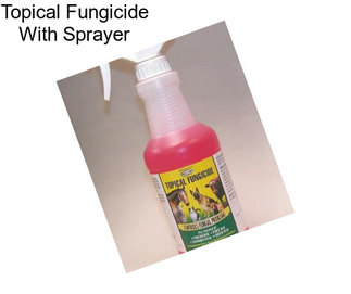 Topical Fungicide With Sprayer