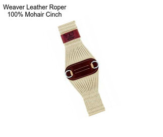 Weaver Leather Roper 100% Mohair Cinch
