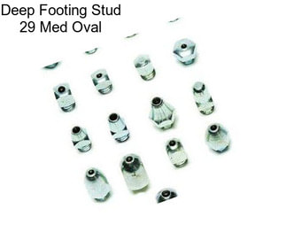 Deep Footing Stud 29 Med Oval