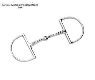 Korsteel Twisted Cork Screw Racing Dee