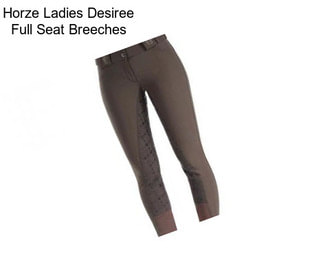 Horze Ladies Desiree Full Seat Breeches