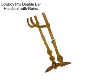 Cowboy Pro Double Ear Headstall with Reins