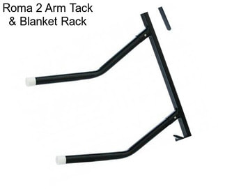 Roma 2 Arm Tack & Blanket Rack