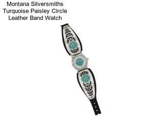 Montana Silversmiths Turquoise Paisley Circle Leather Band Watch