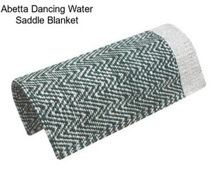 Abetta Dancing Water Saddle Blanket