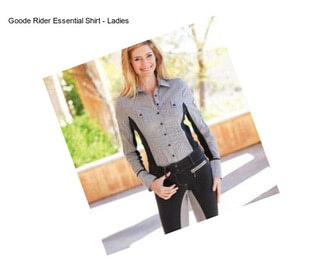 Goode Rider Essential Shirt - Ladies
