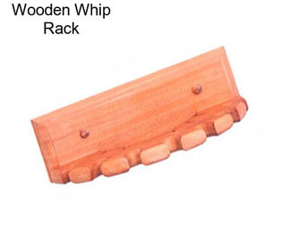 Wooden Whip Rack