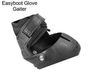 Easyboot Glove Gaiter