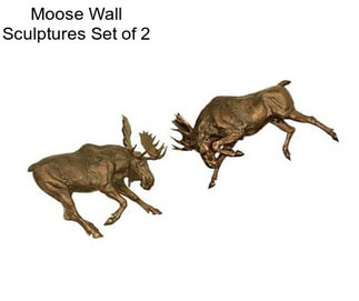 Moose Wall Sculptures Set of 2