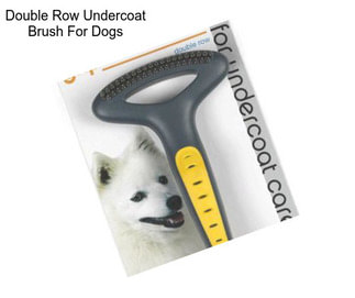 Double Row Undercoat Brush For Dogs