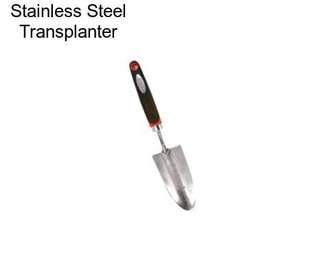 Stainless Steel Transplanter