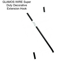 GLAMOS WIRE Super Duty Decorative Extension Hook