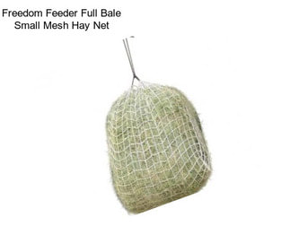 Freedom Feeder Full Bale Small Mesh Hay Net