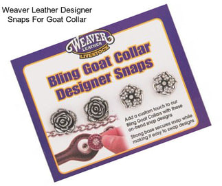 Weaver Leather Designer Snaps For Goat Collar