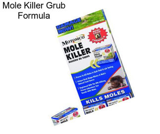 Mole Killer Grub Formula