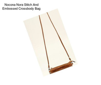 Nocona Nora Stitch And Embossed Crossbody Bag