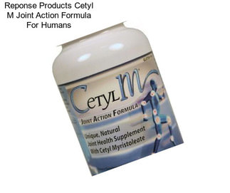 Reponse Products Cetyl M Joint Action Formula For Humans