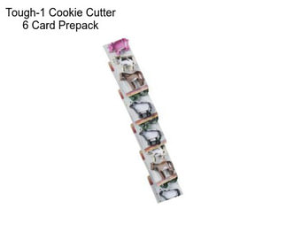 Tough-1 Cookie Cutter 6 Card Prepack