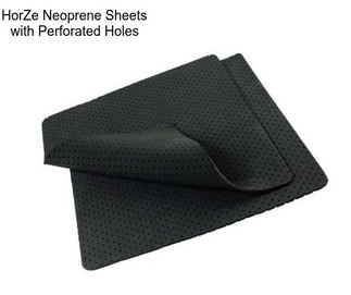 HorZe Neoprene Sheets with Perforated Holes