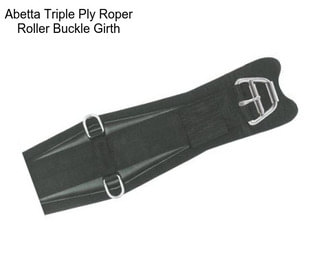 Abetta Triple Ply Roper Roller Buckle Girth