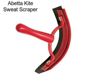 Abetta Kite Sweat Scraper