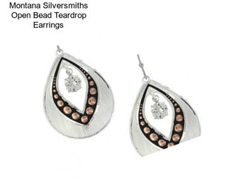 Montana Silversmiths Open Bead Teardrop Earrings