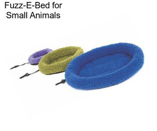 Fuzz-E-Bed for Small Animals
