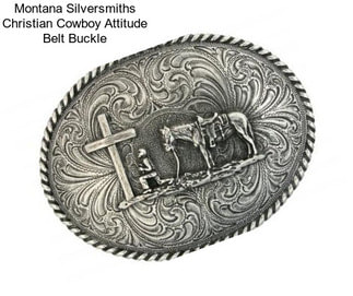 Montana Silversmiths Christian Cowboy Attitude Belt Buckle