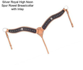 Silver Royal High Noon Spur Rowel Breastcollar with Inlay