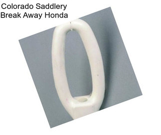 Colorado Saddlery Break Away Honda