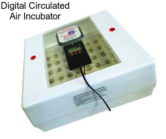 Digital Circulated Air Incubator